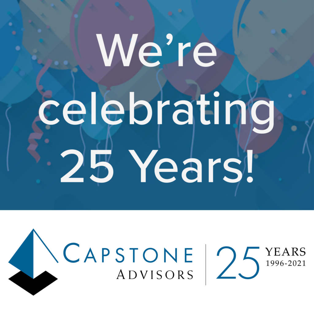 Capstone Advisors Celebrates 25 Years! Capstone Advisors